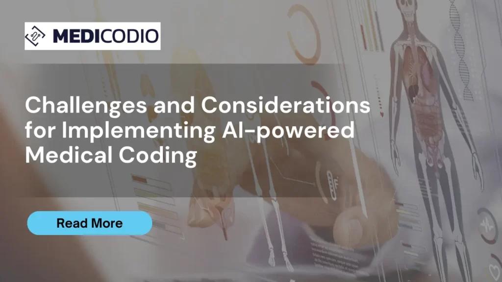 Challenges and Considerations for Implementing AI-powered Medical Coding