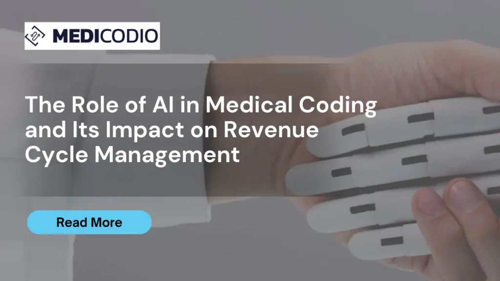 The Role of AI in Medical Coding and Its Impact on Revenue Cycle Management