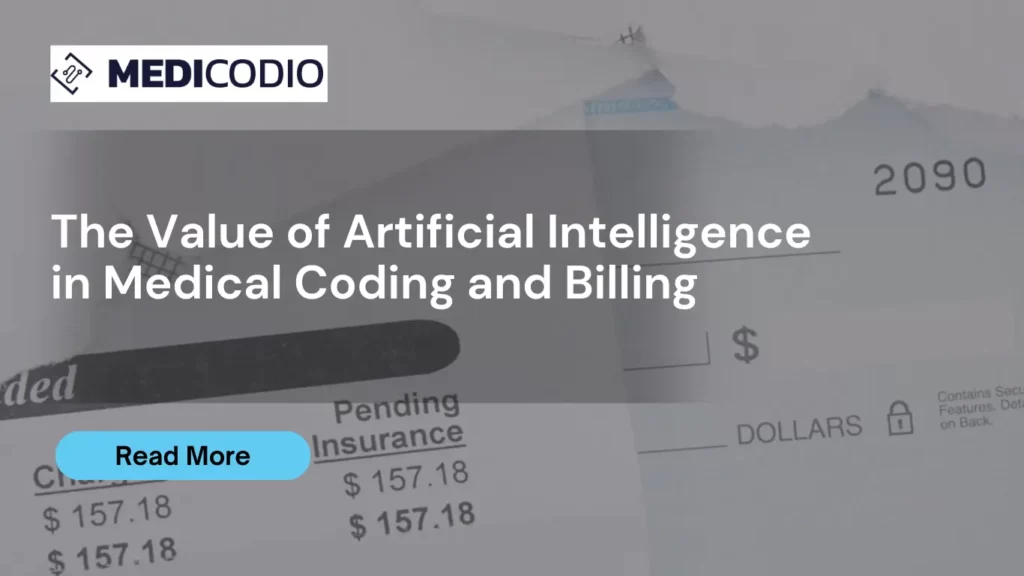 The Value of Artificial Intelligence in Medical Coding and Billing