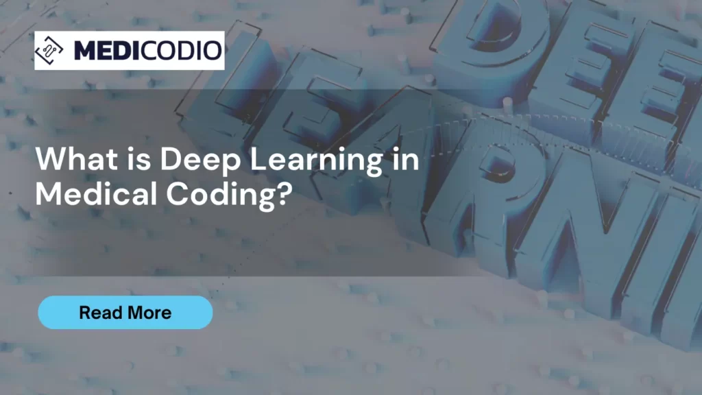 Deep Learning in Medical Coding