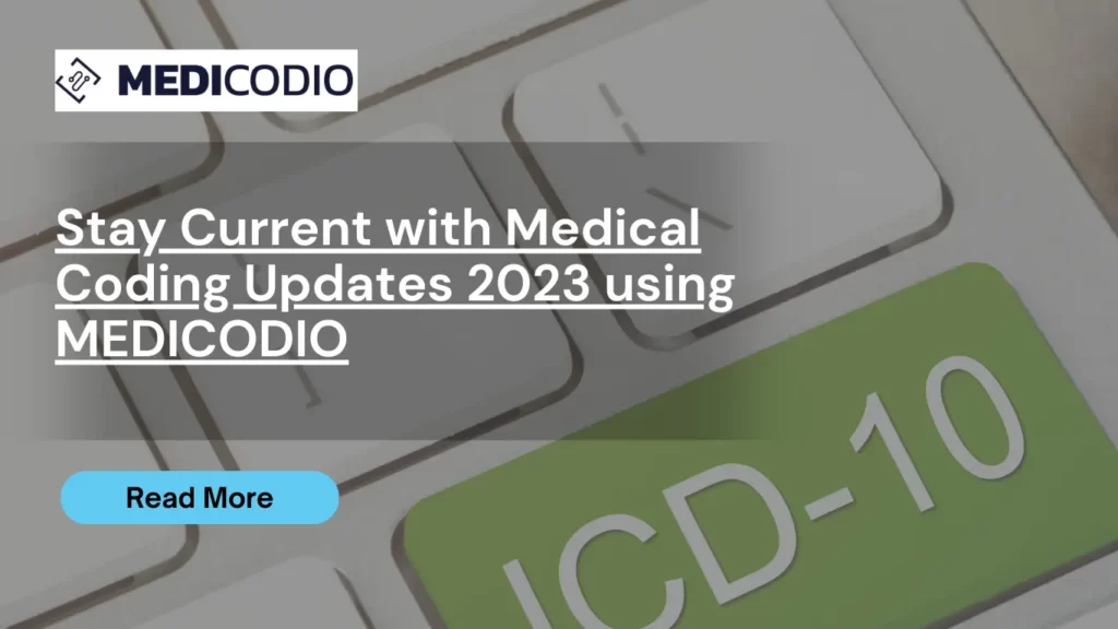 Stay Current with Medical Coding Updates 2023 using MEDICODIO