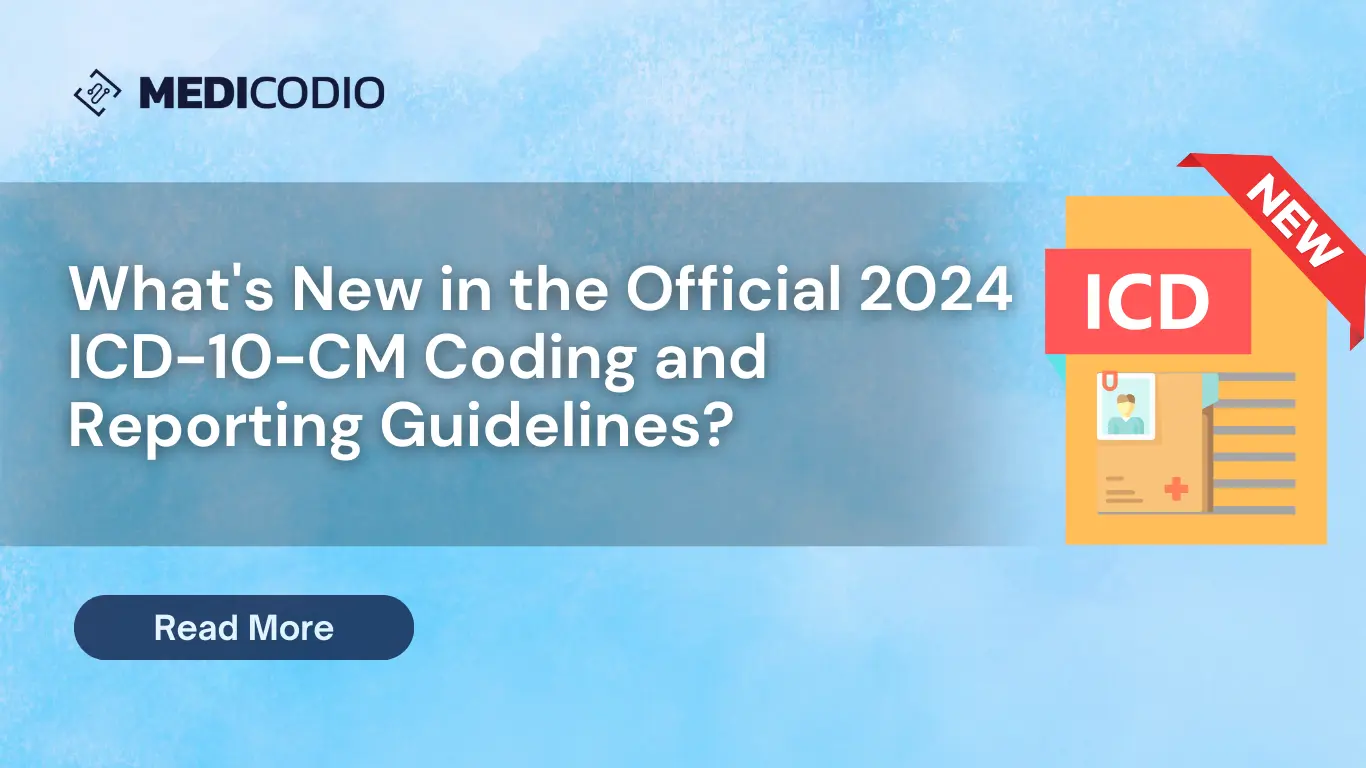 What's New: 2024 ICD-10-CM Coding and Reporting Guidelines